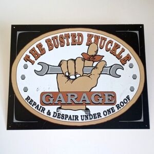 "The Busted Knuckle Garage" Metal Sign